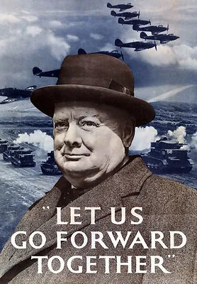 2W24 Vintage WWII Let Us Go Forward Churchill British War Poster WW2 A4 • 2.93£