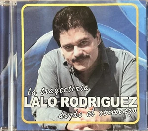 LALO RODRÍGUEZ, DESDE EL COMIENZO 17 Éxitos Originales. - Bild 1 von 2