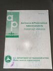 Airframe and Powerplant Mechanics: Powerplant Handbook EA-AC65-12A