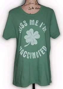 Kiss Me I'm Vaccinated Funny St Patty's Day Green 100% Cotton Tee - Size XL - Picture 1 of 3