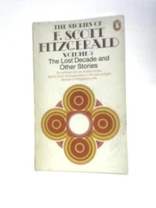 The Lost Decade And Other Stories (F. Scott Fitzgerald - 1968) (ID:76525) - Picture 1 of 2