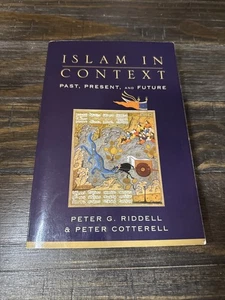 Islam In Context Past, Present And Future Paperback By Riddle & Cotterell - Picture 1 of 7