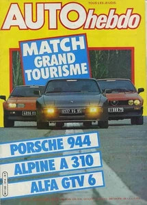 AUTO HEBDO n°314 22/04/1982 PORSCHE 944 ALPINE A310 V6 ALFA ROMEO GTV6 - Imagen 1 de 1
