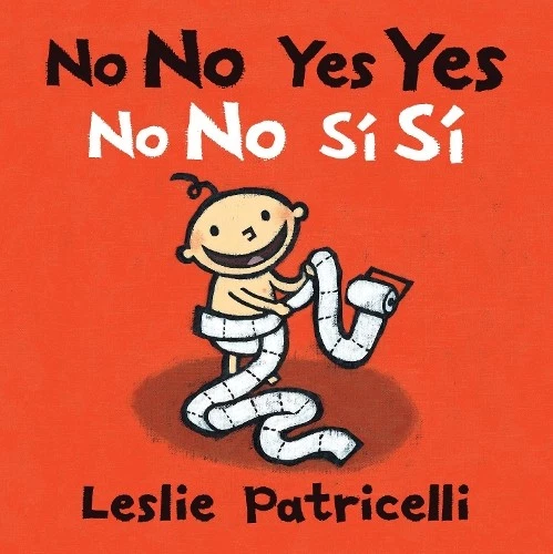 Leslie Patricelli No No Yes Yes/No no sí sí (Board Book) - Image 1 of 1