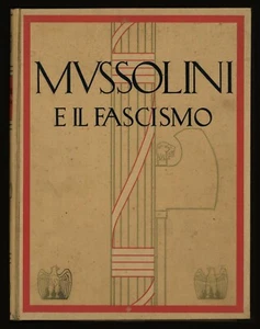 Buch MUSSOLINI UND DER FASCHISMUS Verlag O. Daffinà - ROM 1929 - Bild 1 von 5