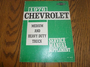 1976 Chevrolet Service Overhaul Truck Supplement ST-331-76 Medium Heavy Duty - Picture 1 of 3