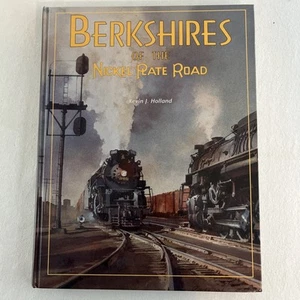 Berkshires of the Nickel Plate Road Kevin Holland HC Book - TLC Publishing - Picture 1 of 14