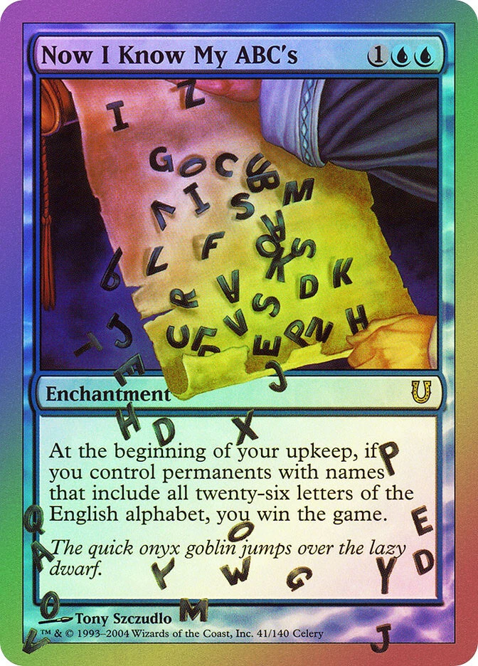 MTG FOIL Now I Know My ABC's  - Unhinged #41 - Image 1 of 1