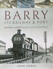 Barry: seine Eisenbahn und sein Hafen