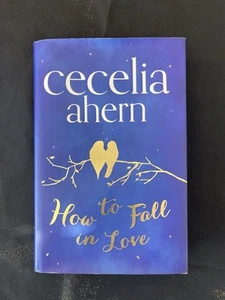 How to Fall In Love by Cecelia Ahern (Hardcover, 2013) - Picture 1 of 3
