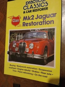 Manuale Restauro JAGUAR MK2 Restoration Practical Classics Guida Tecnica  - Foto 1 di 9