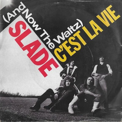 (And Now - The Waltz) C'est La Vie / Merry Xmas Everybody / Slade EX/VG+ - Image 1 of 4