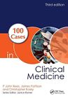 100 Cases in Clinical Medicine, Kosky, Christopher