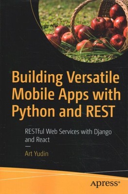 Building Versatile Mobile Apps With Python an...