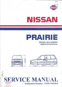 Nissan Prairie M10 1.5L FWD Factory Workshop Repair Manual with MPN SM3E0M10G0 - Picture 1 of 3