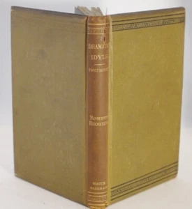 Robert Browning Dramatic Idyls First UK Edition 1879 - Foto 1 di 8
