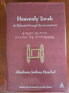 Heavenly Torah : As Refracted Through the Generations by Abraham Joshua Heschel - Picture 1 of 2