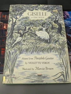 GISELLE or THE WILIS adapted Gautier Violette Verdy ill Maria Brown hcdj 1970 SE - Picture 1 of 13