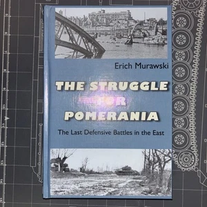 THE STRUGGLE FOR POMERANIS: The Last Defensive Battles in the East - Picture 1 of 3