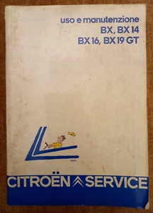 CITROEN BX - BX 14 - BX 16 - BX 19 GT - Libretto uso e manutenzione 1984 Italia - Foto 1 di 6