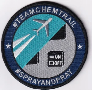 #TEAMCHEMTRAIL Chem Trail Spray and Pray Patch 4 pouces crochet-boucle dos bien fait - Photo 1 sur 1