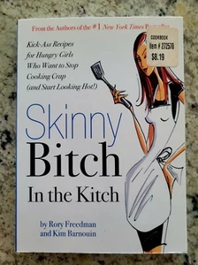 Skinny Bitch in the Kitch: Kick-Ass Rec - 9780762431069, Taschenbuch, Rory Freedman - Bild 1 von 1