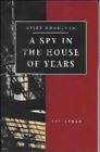 A Spy In The House Of Years By Goodland, Giles Paperback Book The Cheap Fast