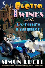 Simon Brett Blotto, Twinks and the Ex-King's Daughter (Paperback) Blotto Twinks