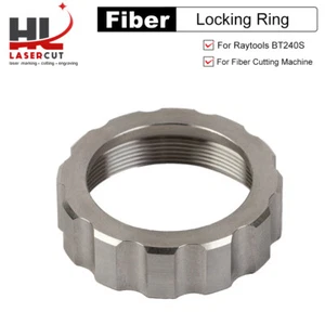 Locking Ring for Raytools BT240/BT240S Fiber Laser Cutting Head Metal Parts - Picture 1 of 5