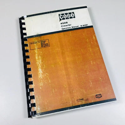 J I Case 450B Crawler Dozer High Lift Track Loader Operators Owners Manual - Image 1 of 4