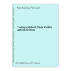 Teenage Mutant Ninja Turtles Artisan Edition Eastman Kevin Und Peter Laird 