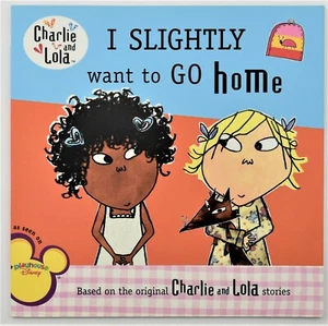 I Slightly Want to Go Home by Lauren Child - Imagen 1 de 6