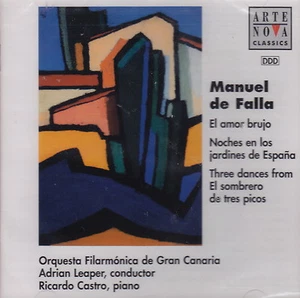 De Falla: El Amor Brujo and Others (CD, 1998 Arte Nova) Gran Canaria Orch/Leaper - Picture 1 of 2