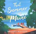 That Summer in Maine, CD/Spoken Word by Wolfson, Brianna; McFadden, Amy (NRT)...