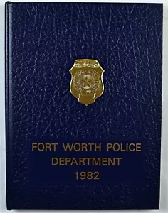 Fort Worth Police Department TX Texas 1982 History Year Book - Picture 1 of 11