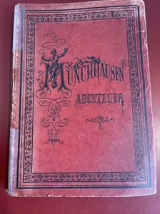 Antikes illustriertes Erlebnisbuch Freiherr Münchhausen vor 1905 in deutscher Sprache - Bild 1 von 14