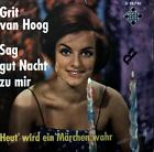 Grit Van Hoog - Sag Gute Nacht Zu Mir 7in (VG/VG) .