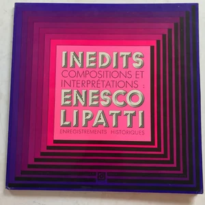 George ENESCO Dinu LIPATTI Historical Recordings, Compositions, Interpretations - Picture 1 of 7