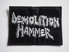 Demolition Hammer Patch Brodé 8.6x6.3cm Ecusson Black Death Thrash Heavy Metal