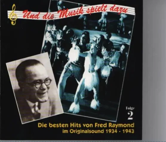 CD Fred Raymond Und Die Musik Spielt Dazu Folge 2 (Die Besten Hits Von Fred Ray - Bild 1 von 1