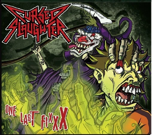 Cursed Slaughter - One Last Fixxx Old School Braz.Thrash NEW!! W / Bonus - Image 1 of 1