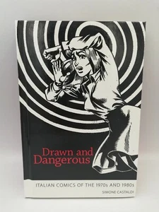 Drawn and Dangerous: Italian Comics of the 1970s and 1980s by Simone Castaldi - Imagen 1 de 6
