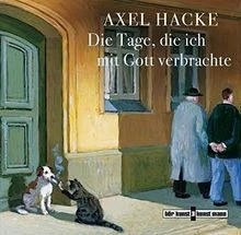 Die Tage, die ich mit Gott verbrachte von Hacke, Axel | Buch | Zustand sehr gut - Bild 1 von 2