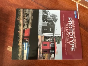 Model Railroading From Prototype To Layout - Picture 1 of 1