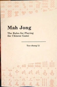 Mah jong : the rules for playing the Chinese game by Tze-chung Li - Bild 1 von 4