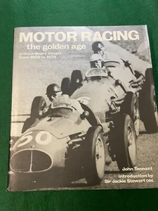 MOTOR RACING THE GOLDEN AGE EXTRAORDINARY IMAGES 1900 - 1970 HARDBACK - Picture 1 of 15