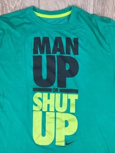 nike dri fit shirt T Kurzarm Grün Active L Herren Man Up Or Shut Up - Bild 1 von 7