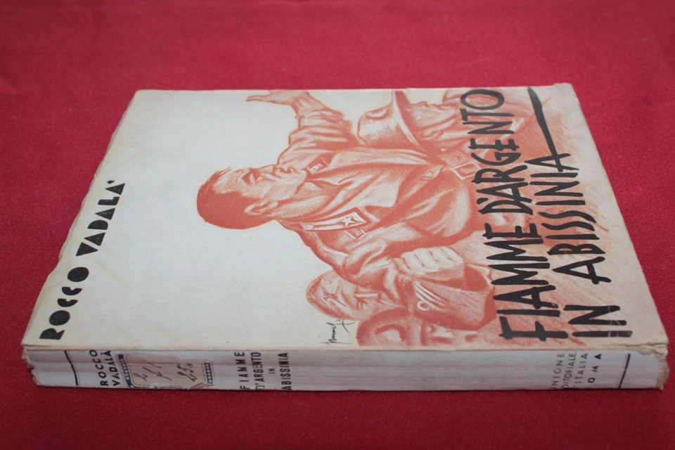 FIAMME D'ARGENTO IN ABISSINIA ROCCO VADALA' UNIONE EDITORIALE D'ITALIA - Immagine 1 di 1