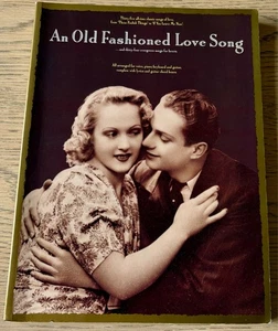 AN OLD FASHIONED LOVE SONG 35 CLASSICS SONG BOOK (1991) PIANO VOCAL GUITAR - Picture 1 of 5