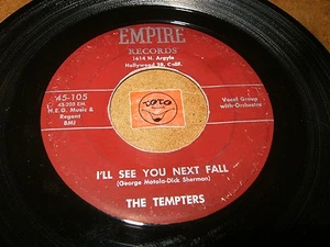 THE TEMPTERS - I'LL SEE YOU NEXT FALL - I'M SORRY NOW / LISTEN - DOO WOP - Picture 1 of 2